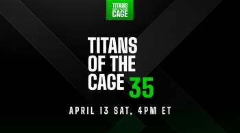 Titans of the Cage 35